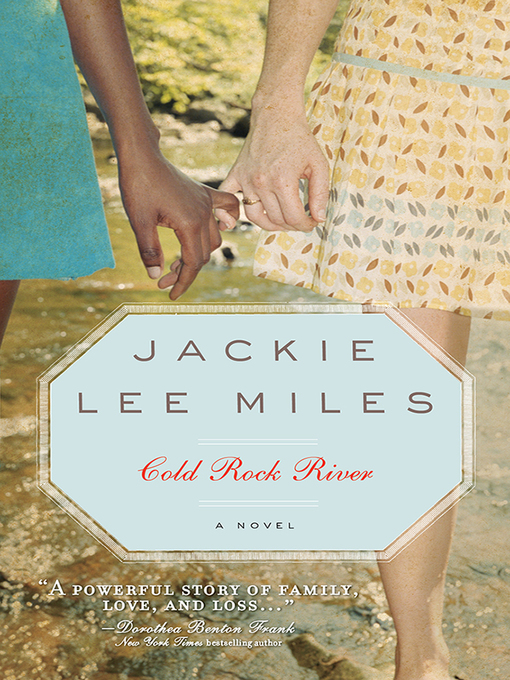 Title details for Cold Rock River by Jackie Lee Miles - Available